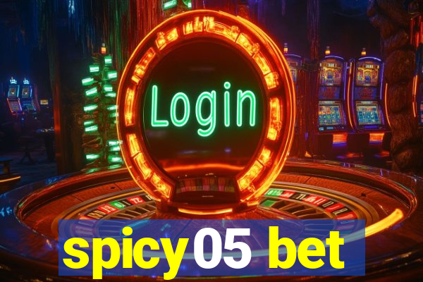 spicy05 bet